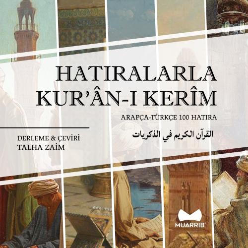 Hatıralarla Kur'an-ı Kerim